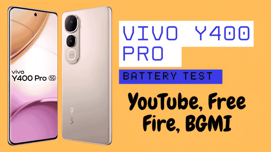 Vivo Y400 Pro Battery Backup Test