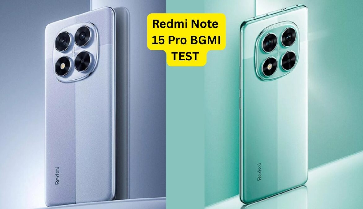 Redmi Note 15 Pro BGMI Test