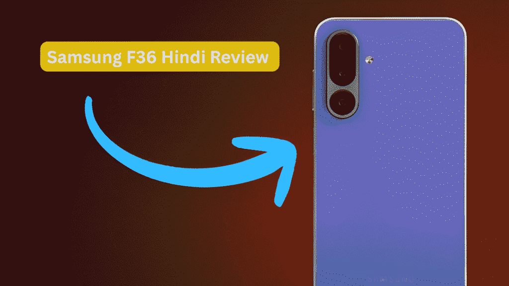 Samsung F36 Hindi Review