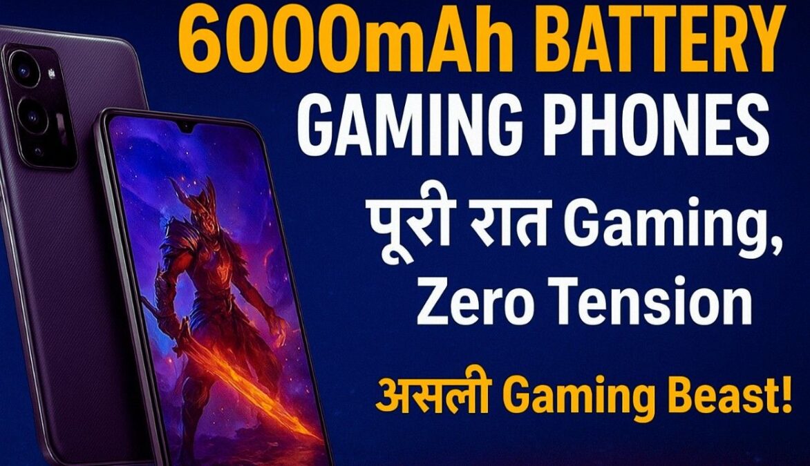6000mAh Battery Gaming Phones